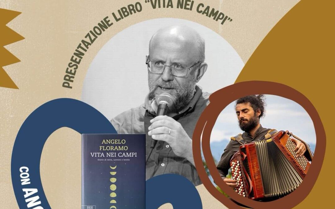 VITA NEI CAMPI, storie di terre, uomini e bestie
